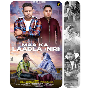 Maa Ka Laadla (NRI)
