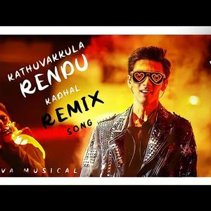 Kaathuvaakula Rendu Kadhal (Remix)