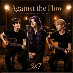 Against the Flow (Unplugged Version)