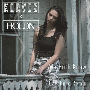 We Both Know (Bayshore Remix)
