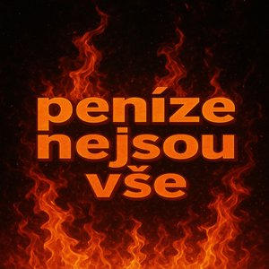 Peníze nejsou vše