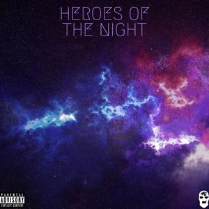 Heroes Of The Night (feat. Whito)