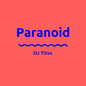 Paranoid