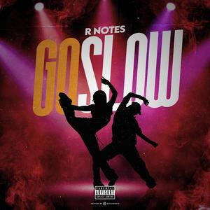 Go Slow (feat. The Real Geo)