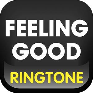 Feeling Good Ringtone