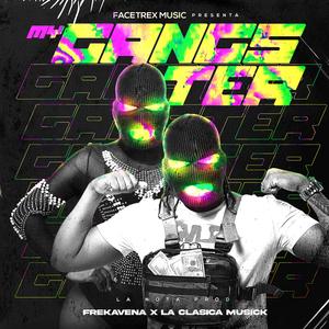 My Gangster (feat. La Clasika Music)