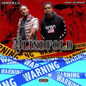 Blind Fold (feat. OGF Gudda)