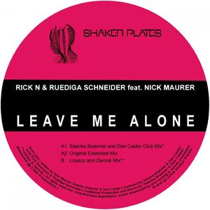 Leave Me Alone (Brummkreisel Mix)