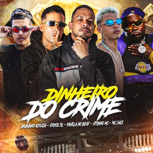 Dinheiro do Crime (feat. MC Saci & Vitinho MC)