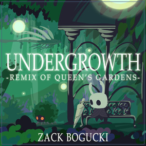 Undergrowth (Remix of Queen's Gardens)