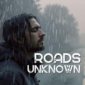 Roads Unknown