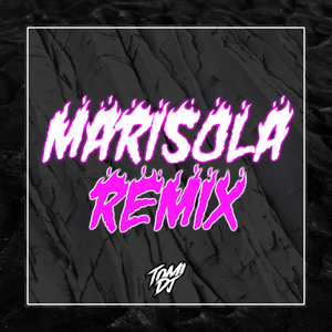 Marisola (Remix)