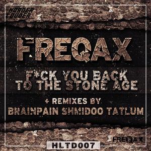 **** You Back to the Stone Age (Shmidoo Remix)