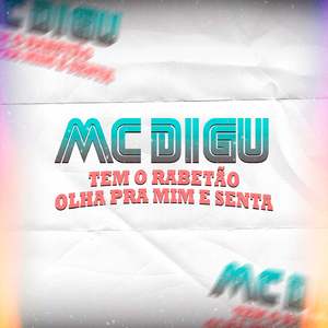 Olha Pra Mim e Senta - Tem o Rabetão