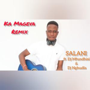 Mageva (feat. DJ Mfundhisi &DJ Nghundla) [Remix]