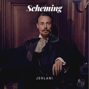 Scheming
