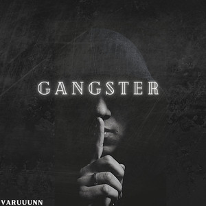 GANGSTER