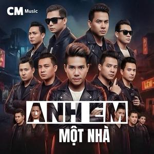 Anh Em Một Nhà