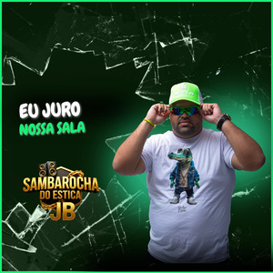 Eu Juro / Nossa Sala