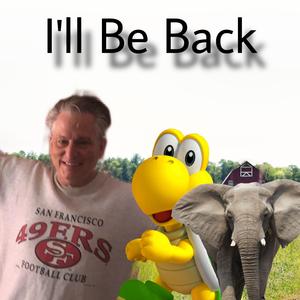 I'll Be Back (feat. MajorKooper & The Elephant In The Room)