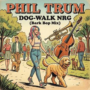 Dog-Walk NRG (Bark Bop Mix)