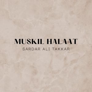 Muskil Halaat