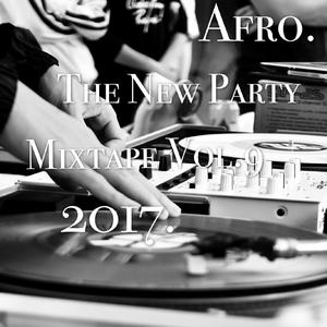The New Party Vol.9 2017 Mix