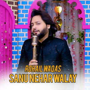 Sanu Nehar Walay