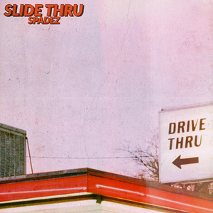 Slide Thru