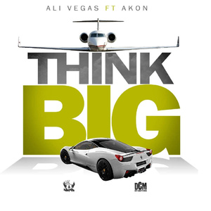 Think Big (feat. Akon)