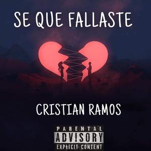 Se Que Fallaste (Cristian Ramos)