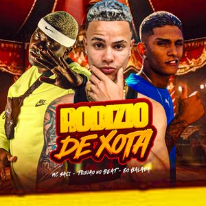 Rodizio de Xota (feat. MC Saci)