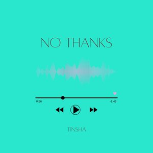 No Thanks (Radio Edit)