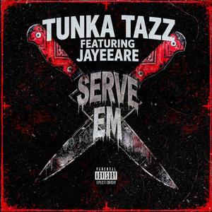 Serve Em (feat. JAYEEARE)