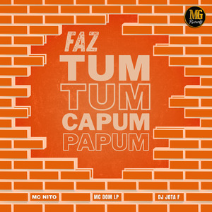Faz Tum Tum Capum Papum