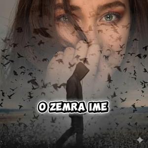 O Zemra ime (Official Music)