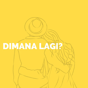Dimana Lagi?