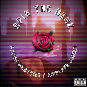 Spin The Benz (feat. Airplane James)