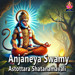Anjaneya Swamy Astottara Shatanamavali