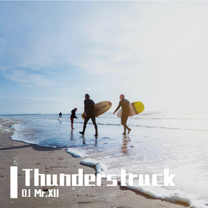 DJ MR.XU - Thunderstruck