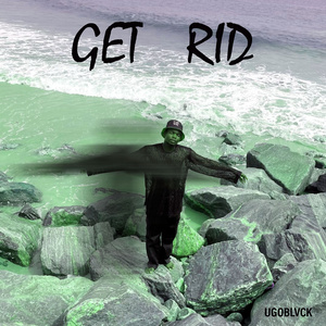 GET RID