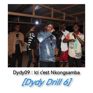 Dydy Drill 6 : Ici c'est Nkongsamba