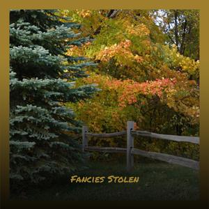 Fancies Stolen