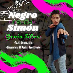 Negro Simón (Remix) (feat. El Benko, Siki, Simoncixx, El Poste & Tsed Joako)