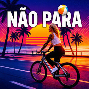 NÃO PARA