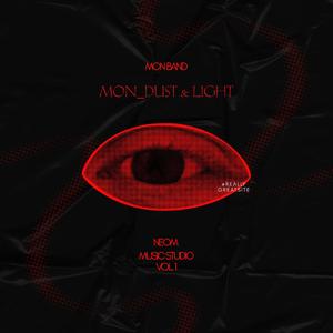 MON_Dust & Light (NEOM Music Studio Remix)