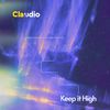 Claudio - Keep it High