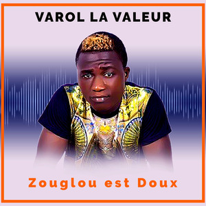 Zouglou est doux