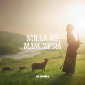 NULLA MI MANCHERÀ