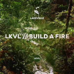 Build A Fire